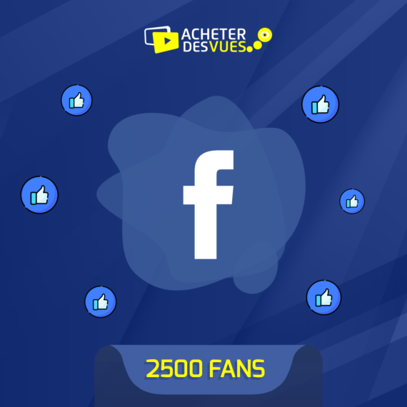 Acheter 2500 fans Facebook
