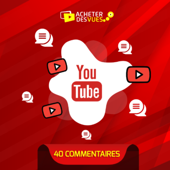Acheter 40 commentaires YouTube