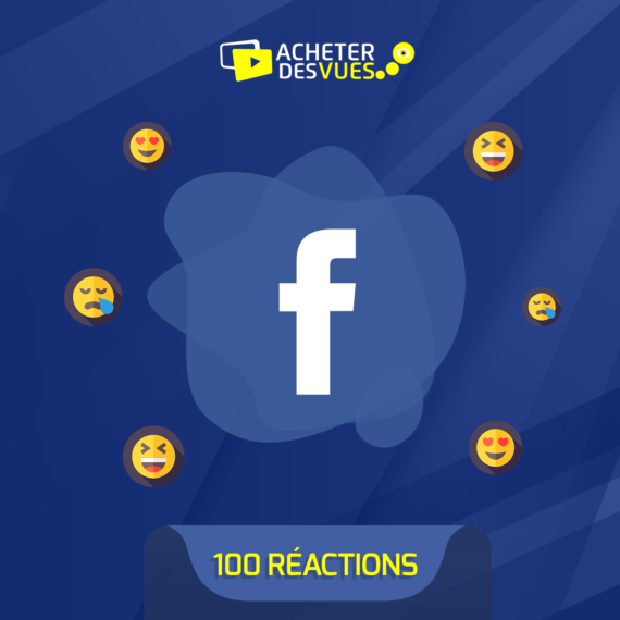 Acheter 100 réactions Facebook