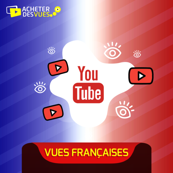 Acheter des vues YouTube françaises