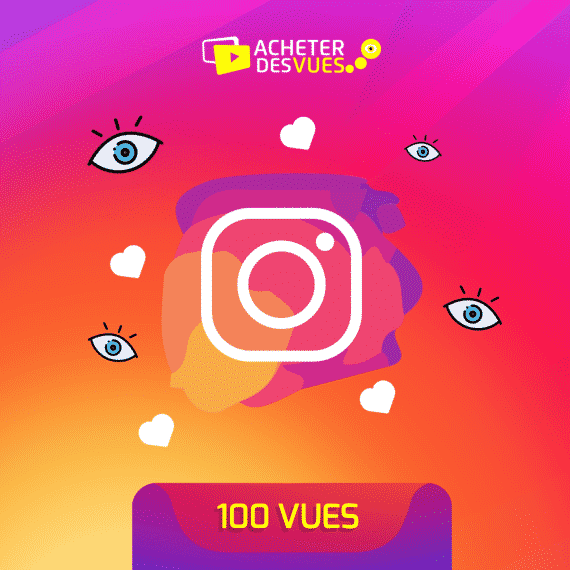 Acheter 100 vues Instagram