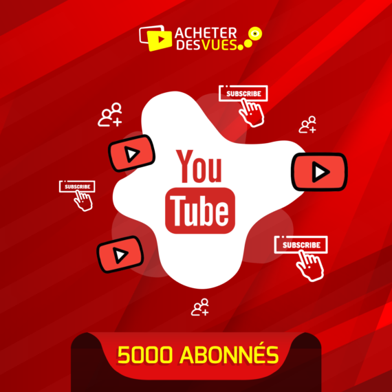 Acheter 5000 abonnés YouTube